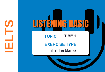 Ielts Basic Listening - Time 1